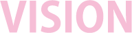 VISION